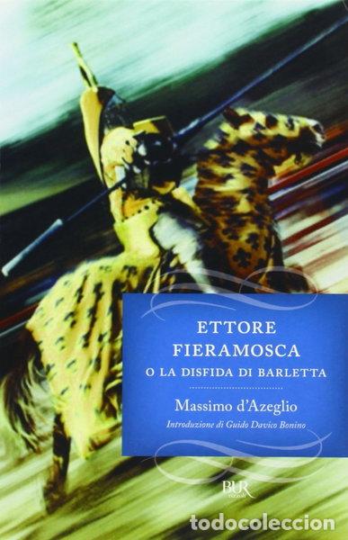 books: Ettore Fieramosca o la disfida di Barletta- 9788817042581
