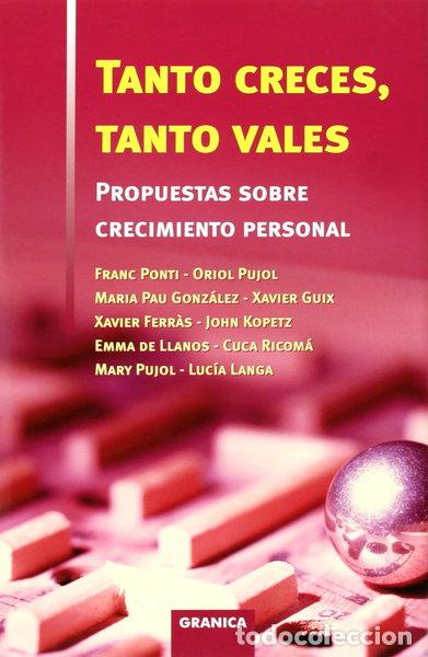 Livres: Tanto creces, tanto vales- 9788475772981