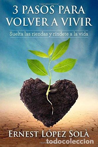 Libros: 3 Pasos para volver a vivir- 9781534612662