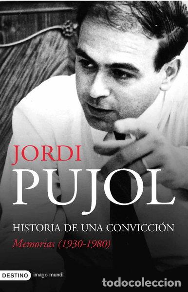 books: Historia de una convicci&oacute;n. Memorias (1930-1980)- 9788423340170