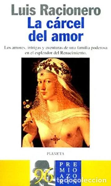Livres: La c&aacute;rcel del amor- 9788408022411