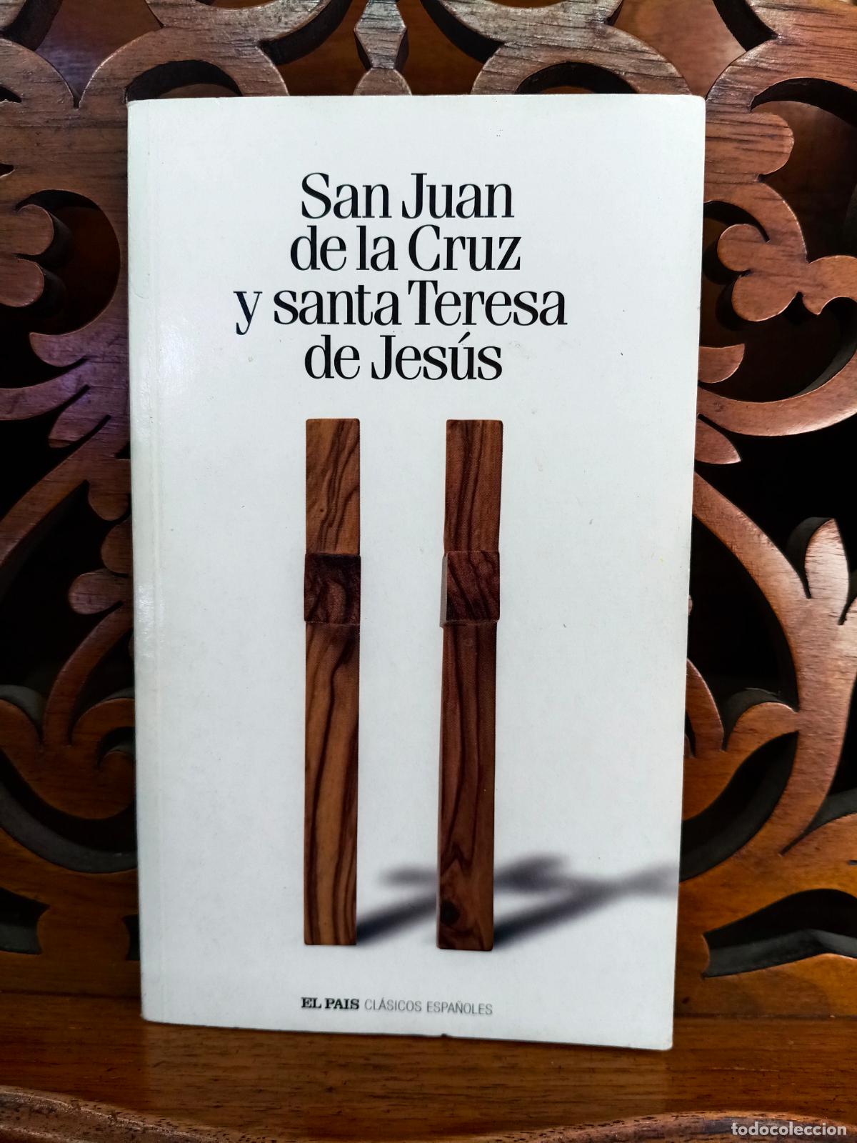B&uuml;cher: SAN JUAN DE LA CRUZ Y SANTA TERESA DE JESUS. EL PAIS 2005
