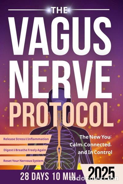 Libros: The Vagus Nerve Protocol- 9798283873558 - Foto 1