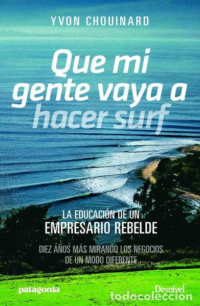 Libros: Que mi gente vaya a hacer surf- 9788498294002 - Foto 1