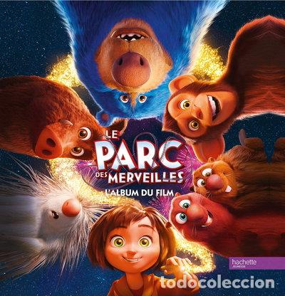 Libri di seconda mano: Le parc des merveilles: L'album du film- 9782011562098