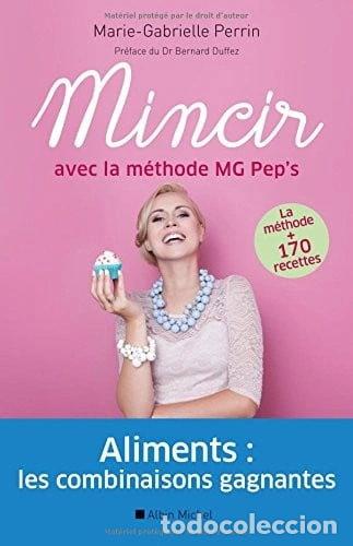 Libri di seconda mano: Mincir avec la m&eacute;thode MG Pep's- 9782226317063
