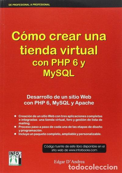 Libros: C&oacute;mo crear una tienda virtual con PHP 6 y MySQL- 9788496897700 - Foto 1