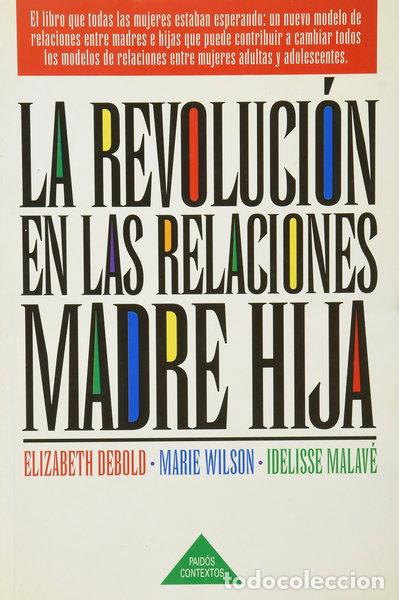 B&uuml;cher: La revoluci&oacute;n en las relaciones madre hija- 9788449300882