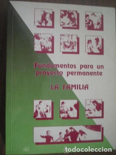 B&uuml;cher: Fundamentos para un proyecto permanente. La familia- 9788460484028