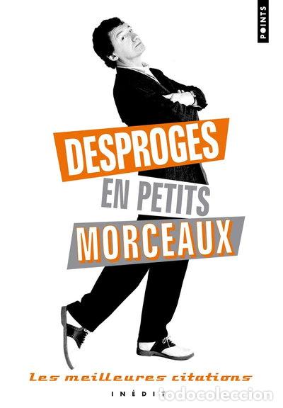 books: Desproges en petits morceaux: Les meilleures citations- 9782757815854