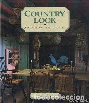 books: Country Look: Decorating Projects and Ideas for Every Room- 9780091751944