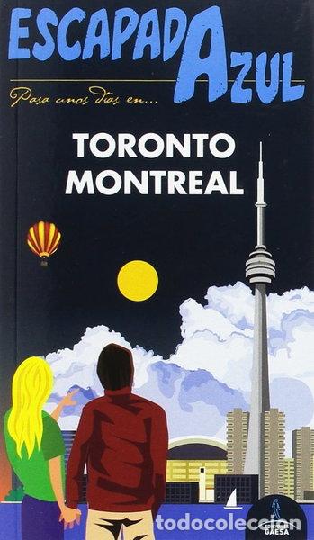 Libros: Escapada Toronto y Montreal- 9788416766628