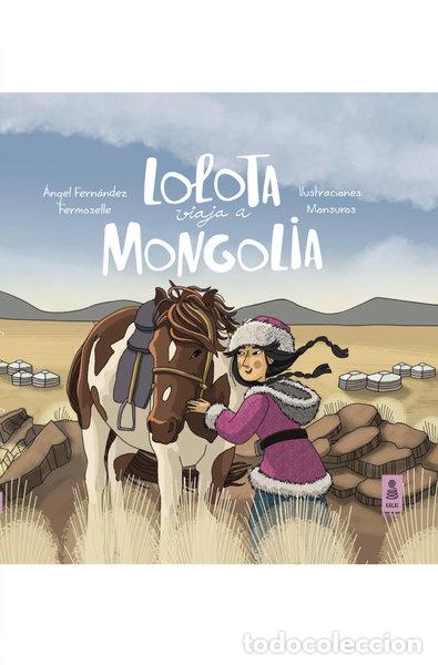 Libros: Lolota viaja a Mongolia- 9788418345630 - Foto 1