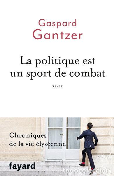 Libros: La politique est un sport de combat- 9782213704838