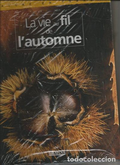 B&uuml;cher: La vie au fil de l'automne- 9782731227987