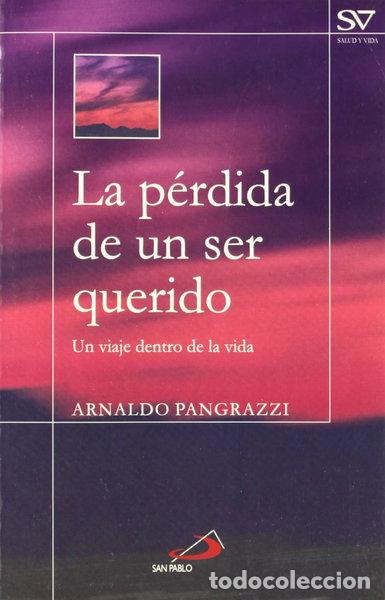 Libros: La p&eacute;rdida de un ser querido- 9788428526432 - Foto 1