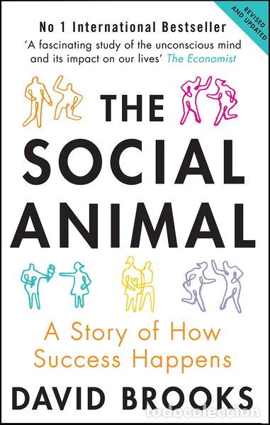 Libros: The Social Animal: A Story of How Success Happens- 9781780720371