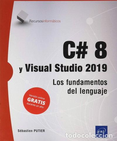 Libros: C# 8 y Visual Studio 2019- 9782409029196 - Foto 1