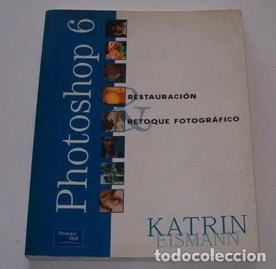 Libri di seconda mano: Photoshop 6 Restauraci&oacute;n y retoque fotogr&aacute;fico- 9788420532332