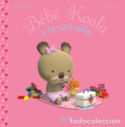 books: B&eacute;b&eacute; Koala a la varicelle- 9782013938143