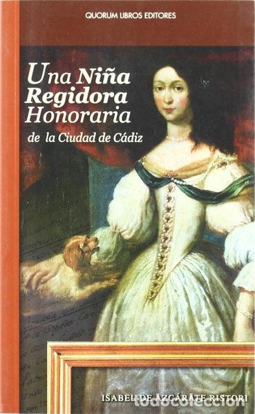 books: Una ni&ntilde;a Regidora Honoraria de la ciudad de C&aacute;diz- 9788488599353