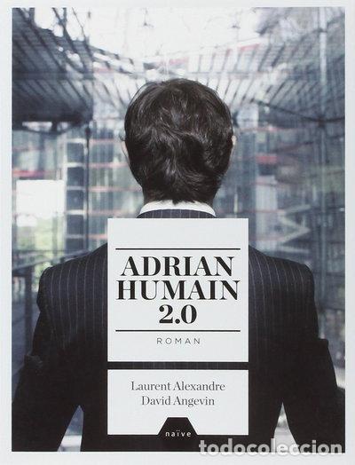 Libri di seconda mano: Adrian, humain 2.0- 9782350213255