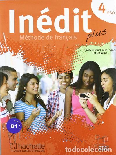 books: In&eacute;dit Plus 4: Livre de l'&eacute;l&egrave;ve- 9788497787062