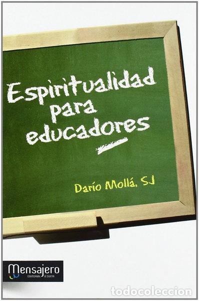 B&uuml;cher: Espiritualidad para educadores- 9788427131712