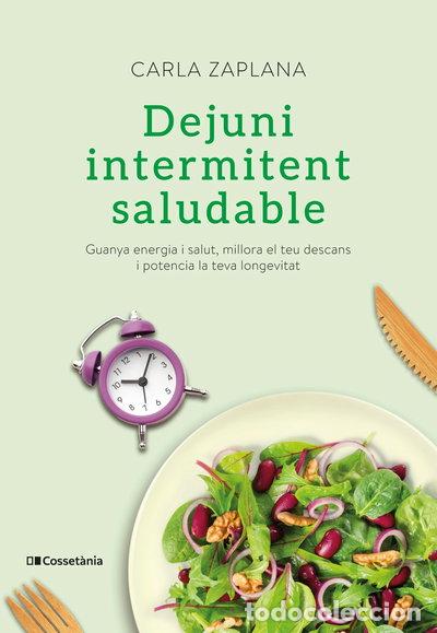Libros: Dejuni intermitent saludable- 9788413560151 - Foto 1