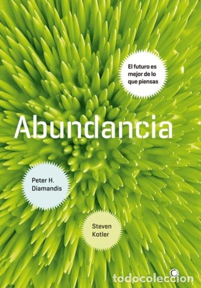books: Abundancia: El futuro es mejor de lo que piensas- 9788495348920