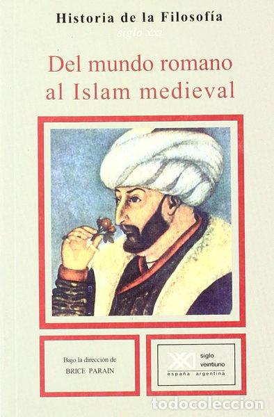 B&uuml;cher: Del mundo romano al Islam medieval- 9788432300509