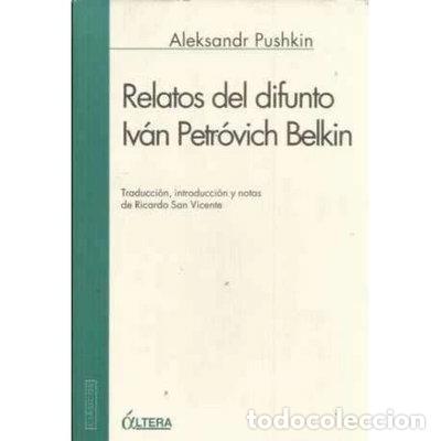 B&uuml;cher: Relatos del difunto Iv&aacute;n Petr&oacute;vich Belkin- 9788489779143