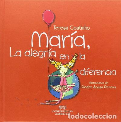 Livres: Mar&iacute;a, la alegr&iacute;a en la diferencia- 9788494529856