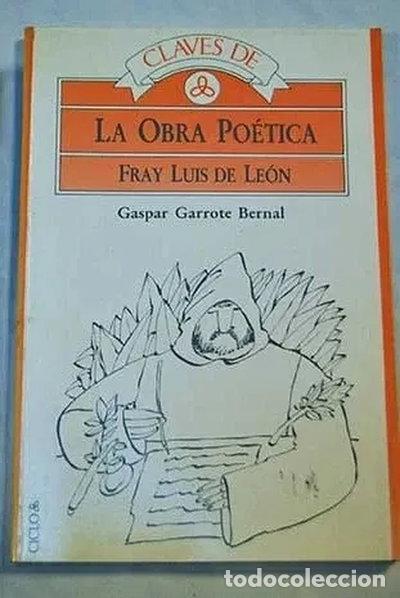 Livres: Claves de la obra po&eacute;tica de Fray Luis de Le&oacute;n- 9788487430800