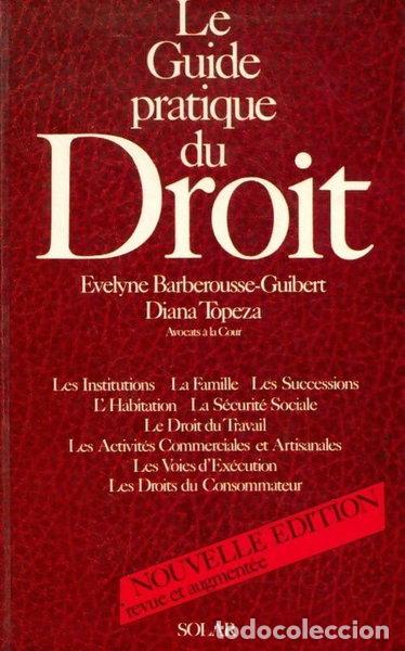 Livres: Le guide pratique du droit- 9782263011832