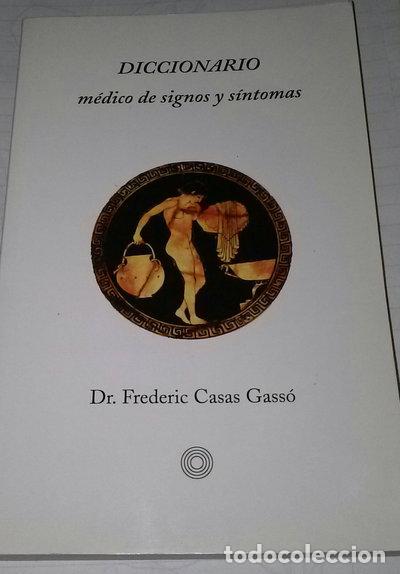 Libri di seconda mano: Diccionario m&eacute;dico de signos y s&iacute;ntomas- 9788483074879