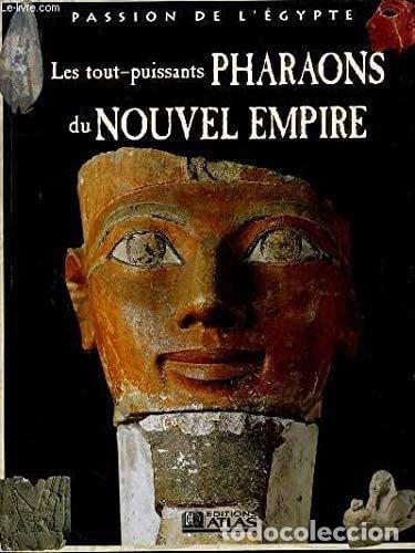 books: Les tout-puissants pharaons du Nouvel Empire- 9782731228229