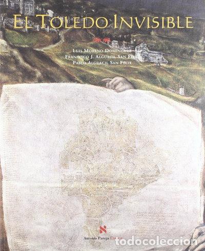 Livres: El Toledo invisible- 9788495453082