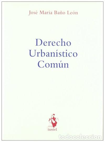 Libros: Derecho Urban&iacute;stico Com&uacute;n- 9788498900668 - Foto 1