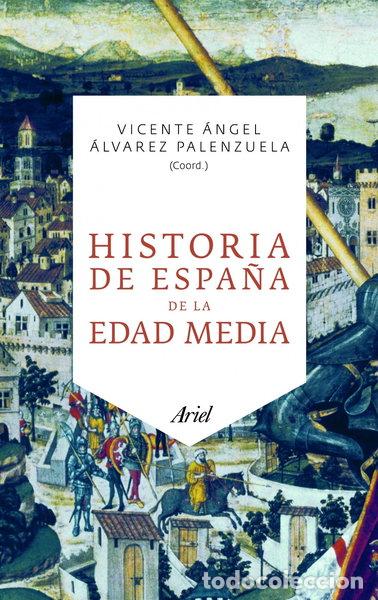 Libros: Historia de Espa&ntilde;a de la Edad Media- 9788434469785