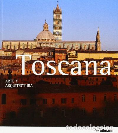 Libri di seconda mano: Toscana, arte y arquitectura- 9783848004690