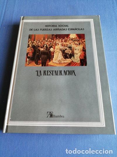 Livres: Historia social de las Fuerzas Armadas espa&ntilde;olas. La Restauraci&oacute;n- 9788420512631