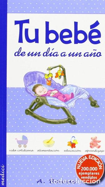 Livres: Tu beb&eacute; de un d&iacute;a a un a&ntilde;o- 9788497991230