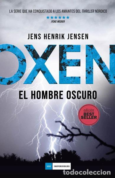 B&uuml;cher: Oxen. El hombre oscuro- 9788418128486