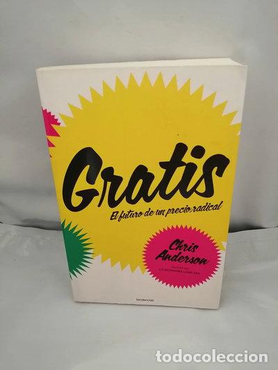 Livros em segunda m&atilde;o: Gratis: El futuro de un precio radical- 9788493696108