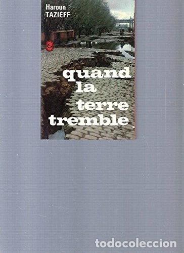 Livres: Quand la terre tremble- 9782253009535