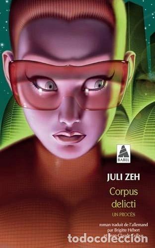 Livres: Corpus delicti: Un proc&egrave;s- 9782330061159