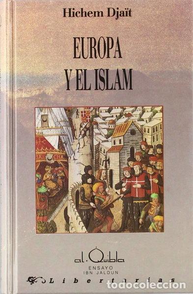 Libros: Europa y el Islam- 9788487095740