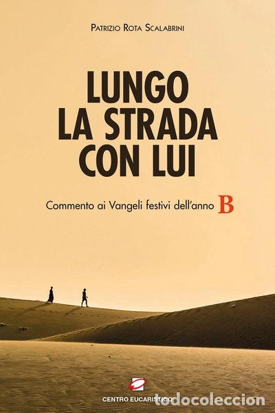 Libros: Lungo la strada con Lui- 9788831278928
