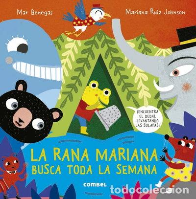 B&uuml;cher: La rana Mariana busca toda la semana- 9788491017875